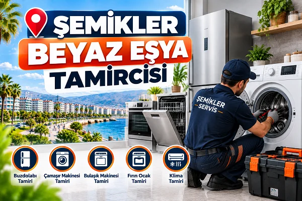 Karşıyaka Şemikler Beyaz Eşya Tamircisi